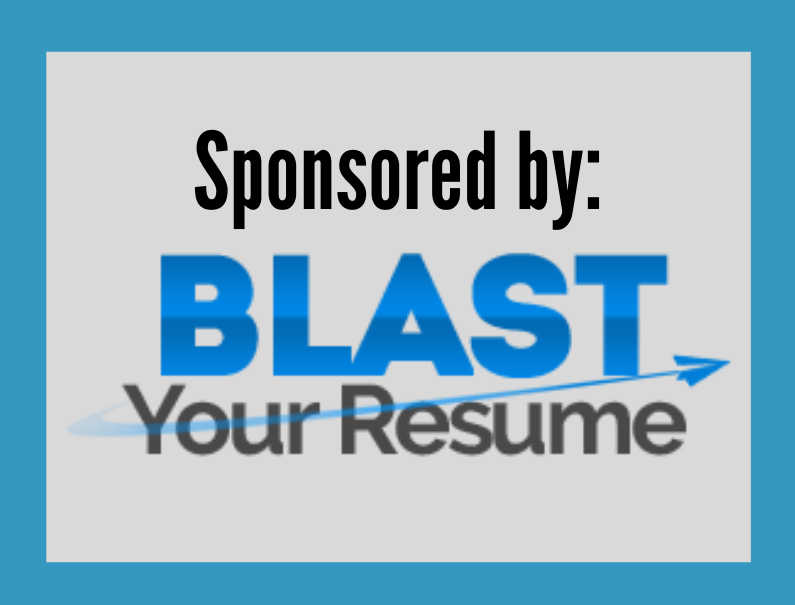 Sponsored by: Blast Your Resume
