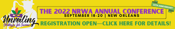 Unveiling Strategies for Success - The 2022 NRWA Annual Conference - September 18-20, 2022, New Orleans - 25th Anniversary  Registration open - Click here for details!