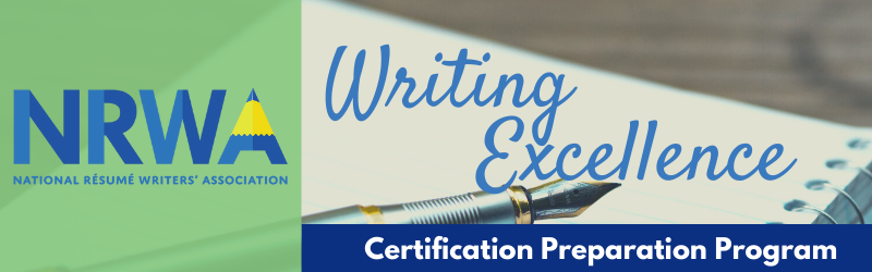 National Resume Writers Association - Writing Excellence Certification Preparation Program